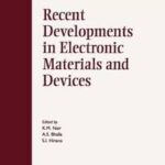 Recent Developments in Electronic Materials and Devices