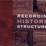 Recording Historic Structures