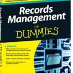 Records Management For Dummies