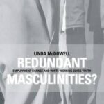 Redundant Masculinities
