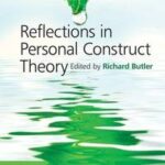 Reflections in Personal Construct Theory