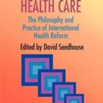 Reforming Health Care