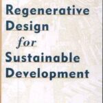 Regenerative Design for Sustainable Development