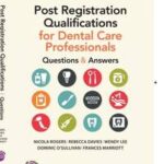 Post Registration Qualifications for Dental Care Professionals