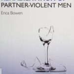 The Rehabilitation of Partner-Violent Men