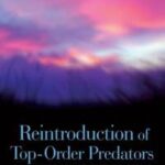 Reintroduction of Top-Order Predators