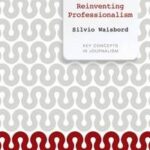Reinventing Professionalism