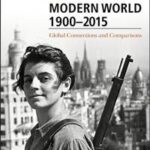 Remaking the Modern World 1900 - 2015