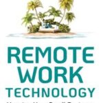 Remote Work Technology