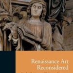 Renaissance Art Reconsidered