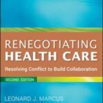 Renegotiating Health Care