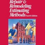 Repair and Remodeling Estimating Methods