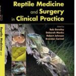 Reptile Medicine and Surgery in Clinical Practice