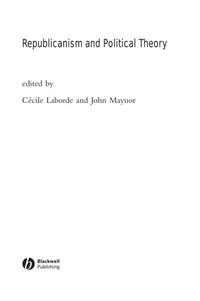 republicanism-political-theory-cecile-laborde-john-9781405155793