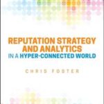 Reputation Strategy and Analytics in a Hyper-Connected World