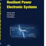 Resilient Power Electronic Systems