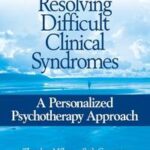 Resolving Difficult Clinical Syndromes