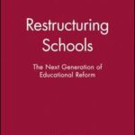 Restructuring Schools