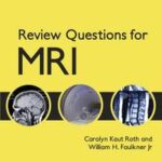 Review Questions for MRI