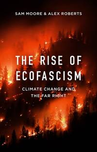 rise-ecofascism-climate-change-far-right-9781509545377