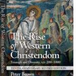 The Rise of Western Christendom