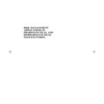 Risk Management Applications in Pharmaceutical and Biopharmaceutical Manufacturing