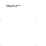 Risk and Safety Analysis of Nuclear Systems