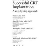 The Road to Successful CRT System Implantation