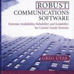 Robust Communications Software