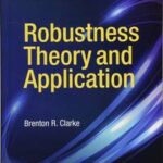 Robustness Theory and Application
