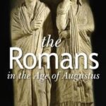 The Romans in the Age of Augustus