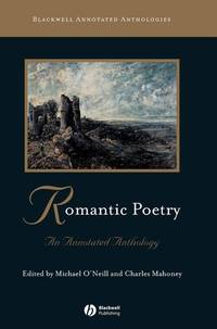 romantic-poetry-annotated-anthology-michael-oneill-9780631213161
