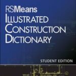RSMeans Illustrated Construction Dictionary
