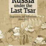 Russia Under the Last Tsar