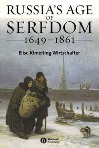 russias-age-serfdom-1649-1861-elise-9781405134583