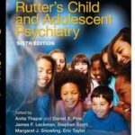 Rutter's Child and Adolescent Psychiatry