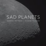Sad Planets