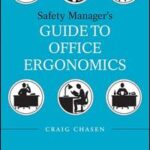 Safety Managers Guide to Office Ergonomics