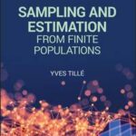 Sampling and Estimation from Finite Populations