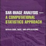 SAR Image Analysis - A Computational Statistics Approach