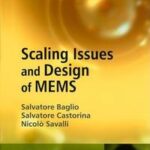 Scaling Issues and Design of MEMS
