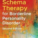 Schema Therapy for Borderline Personality Disorder