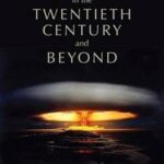 Science in the 20th Century and Beyond