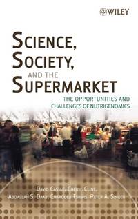 science-society-supermarket-opportunities-challenges-nutrigenomics-9780471770008