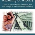 The Secret Meaning of Money
