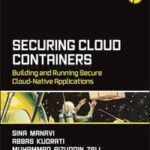 Securing Cloud Containers