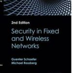 Security in Fixed and Wireless Networks
