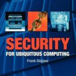Security for Ubiquitous Computing