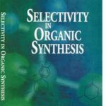 Selectivity in Organic Synthesis