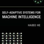 Self-Adaptive Systems for Machine Intelligence